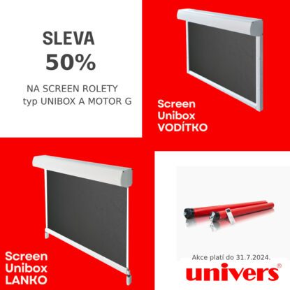 sleva 50% na screenové rolety typ UNIBOX a motory G